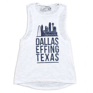 Dallas Effing Skyline- Muscle Tank - Effing Gear